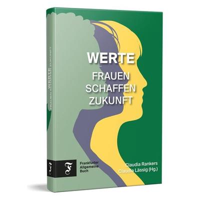 Werte, Gebundene Ausgabe von , Frankfurter Allgemeine Buch, 978-3-96251-196-8