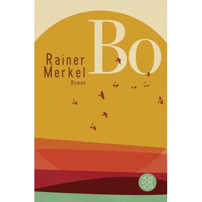 Bo, Taschenbuch von Rainer Merkel, Fischer Taschenbuch Verlag