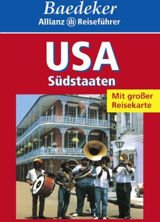 Baedeker Allianz Reiseführer USA Südstaaten - Preis vom 02.10.2026 23:42:20 h