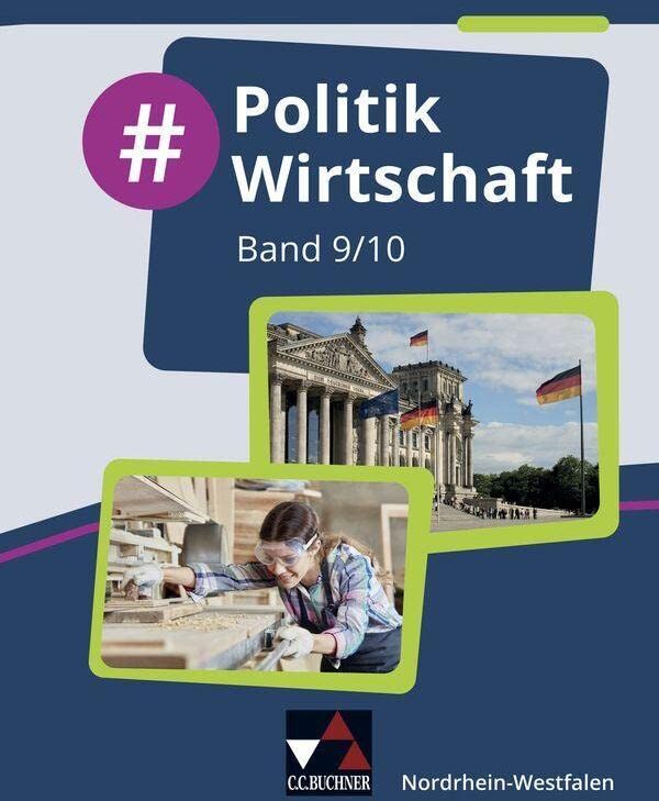 Johannes Deeken - #Politik Wirtschaft – Nordrhein-Westfalen / #Politik Wirtschaft NRW 9/10: Politik und Wirtschaft für die Realschule, Gesamtschule und Sekundarschule ... Realschule, Gesamtschule und Sekundarschule) - Preis vom 30.09.2026 09:01:18 h