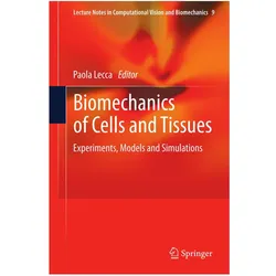 Biomechanics of Cells and Tissues, Fachbücher von Paola Lecca