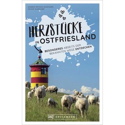 Herzstücke in Ostfriesland, Taschenbuch von Sönke Dwenger,Wiebke Reissig-Dwenger, Bruckmann, 978-3-7343-2172-6