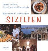 Martina Meuth - Reiseziele für Lebenskünstler: Sizilien - Preis vom 09.10.2026 07:28:09 h