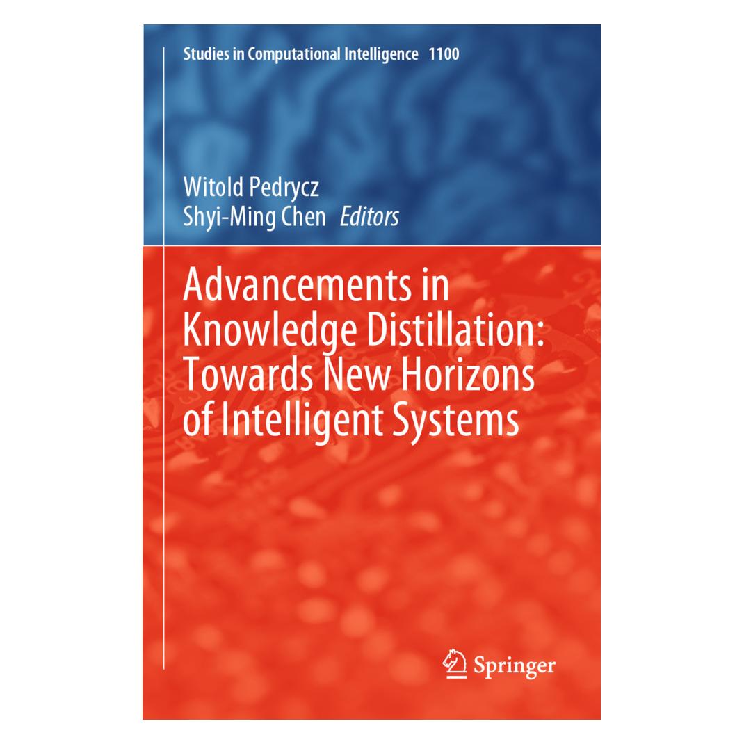 Springer Advancements in Knowledge Distillation: Towards New Horizons of Intelligent Systems (Englisch, Softcover, Shyi-Ming Chen, Witold Pedrycz) (57070151)