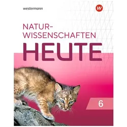 Naturwissenschaft heute 6. Schülerband. Für Rheinland-Pfalz, Schulbücher