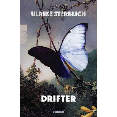Drifter, Taschenbuch von Ulrike Sterblich, Rowohlt Taschenbuch