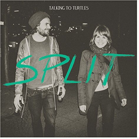 Talking to Turtles - Split - Preis vom 30.09.2026 22:30:23 h