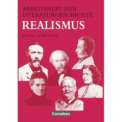 Arbeitsheft zur Literaturgeschichte. Realismus. RSR, Taschenbuch von Dorothee Weymann, Cornelsen Verlag, 978-3-464-61156-2