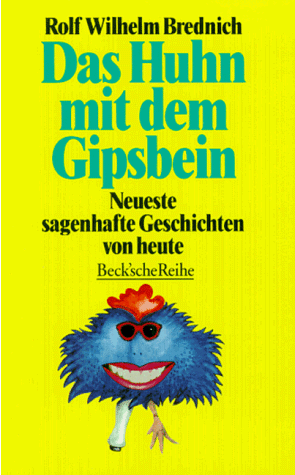 Brednich, Rolf Wilhelm - Das Huhn mit dem Gipsbein - Preis vom 13.10.2026 11:25:28 h