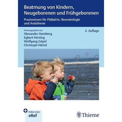 Beatmung von Kindern, Neugeborenen und Frühgeborenen, Set von , Thieme, 978-3-13-245237-4
