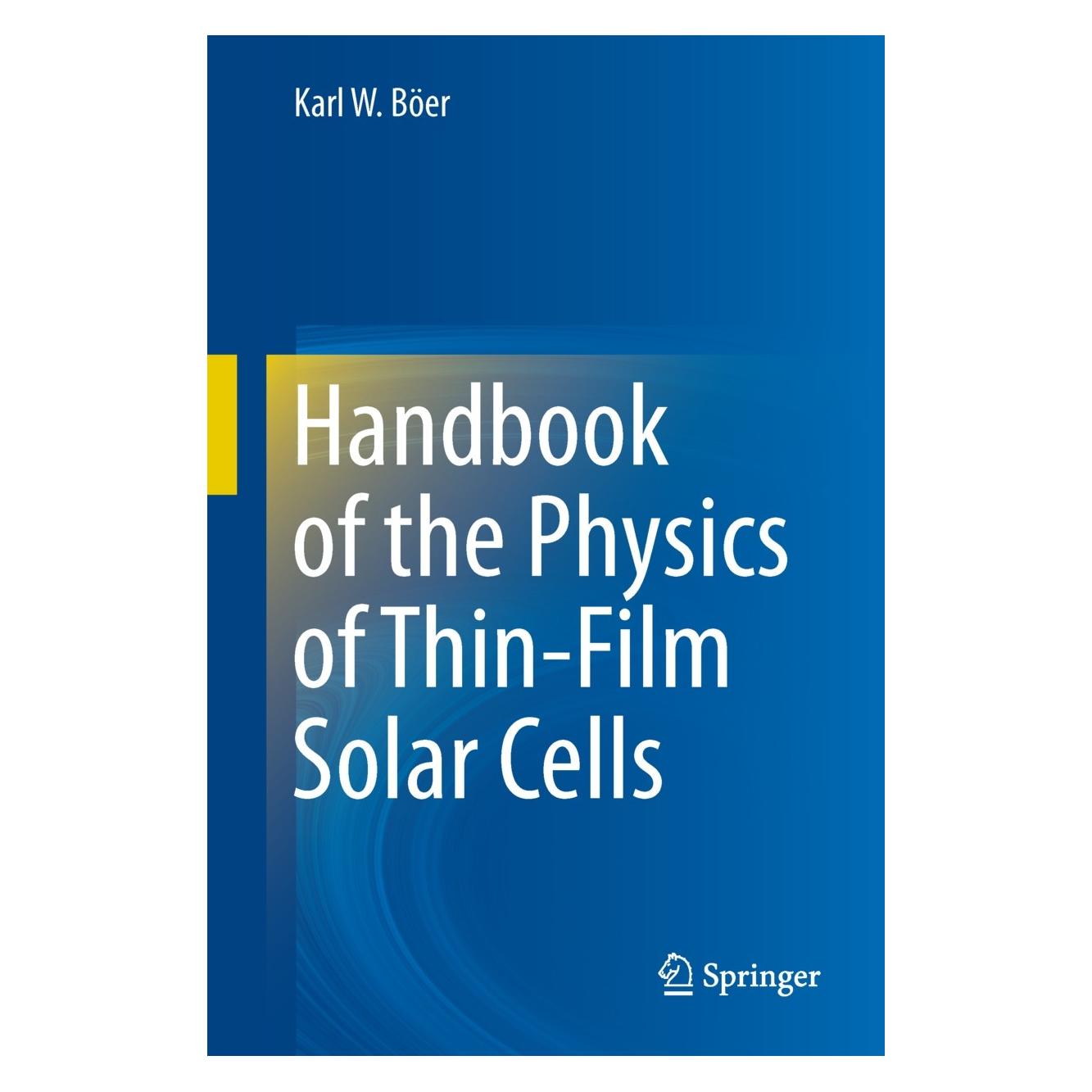 Springer Handbook of the Physics of Thin-Film Solar Cells (Englisch, Hardcover, Karl W. Böer) (9783642367472)