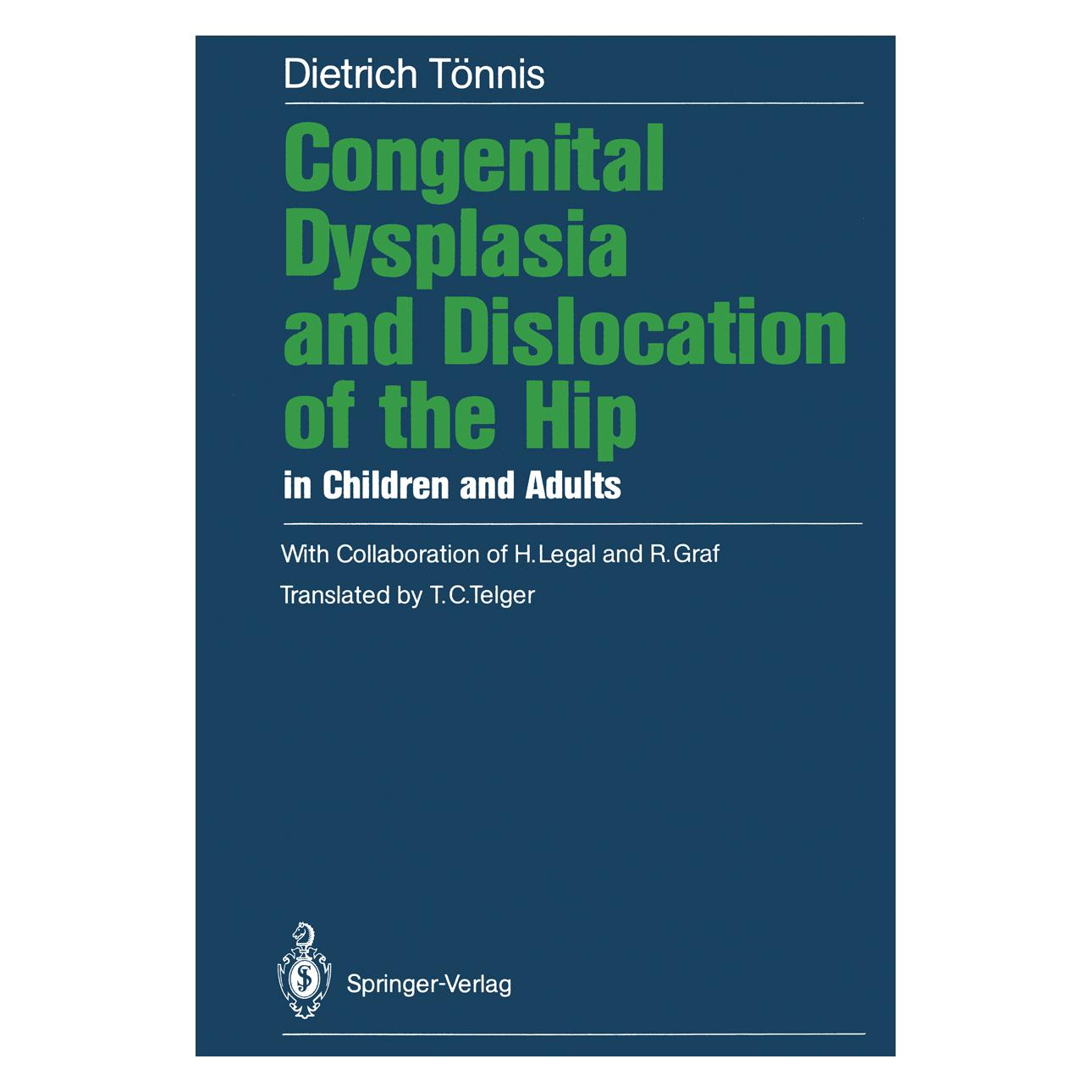 Springer Congenital Dysplasia and Dislocation of the Hip in Children and Adults (Englisch, Softcover, Dietrich Tönnis) (55509076)