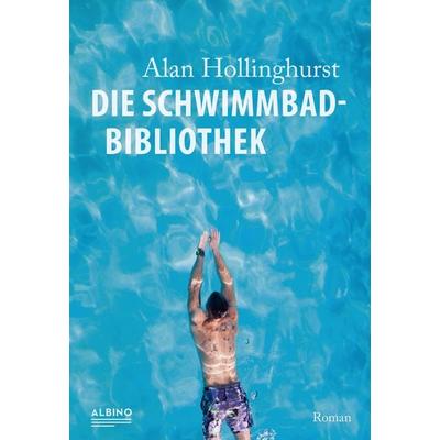 Die Schwimmbad-Bibliothek, Taschenbuch von Alan Hollinghurst, Albino Verlag, Salzgeber Buchverlage GmbH, 978-3-95985-036-0