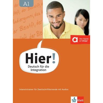 Hier! A1. Lese- und Schreibtrainer für Zweitschriftlernende. Intensivtrainer, Taschenbuch von Vasili Bachtsevanidis,Johanna Thurau, Klett Sprachen