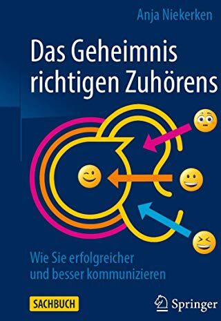 Anja Niekerken - Das Geheimnis richtigen Zuhörens: Wie Sie erfolgreicher und besser kommunizieren - Preis vom 06.10.2026 07:26:00 h