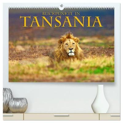Blickpunkte Tansanias (hochwertiger Premium Wandkalender 2027 DIN A2 quer), Kunstdruck in Hochglanz