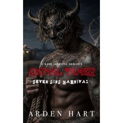 Animal Tamer, Taschenbuch von Arden Hart, Independently Published