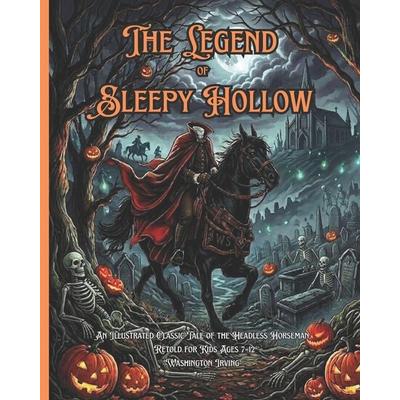 The Legend of Sleepy Hollow, Taschenbuch von M. B. Wonder, Independently Published