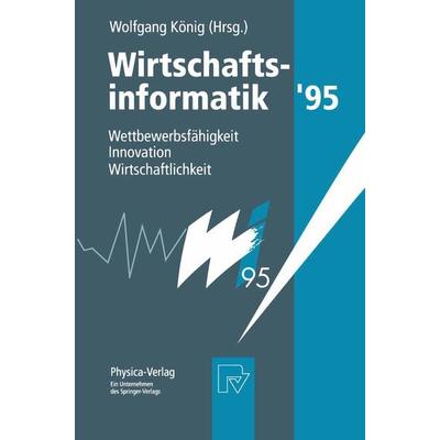 Wirtschaftsinformatik ’95, Taschenbuch von , Physica, 978-3-642-63388-1