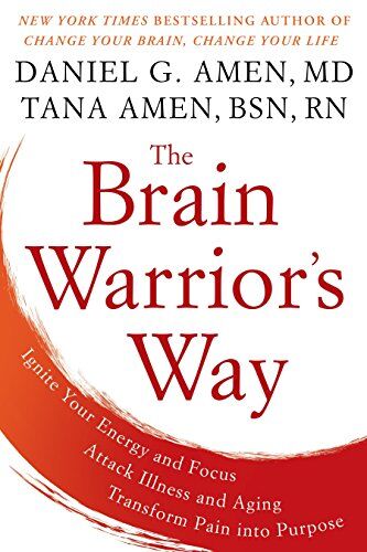 Amen, Daniel G., M.D. - The Brain Warrior's Way: Ignite Your Energy and Focus, Attack Illness and Aging, Transform Pain into Purpose - Preis vom 30.09.2026 22:30:23 h