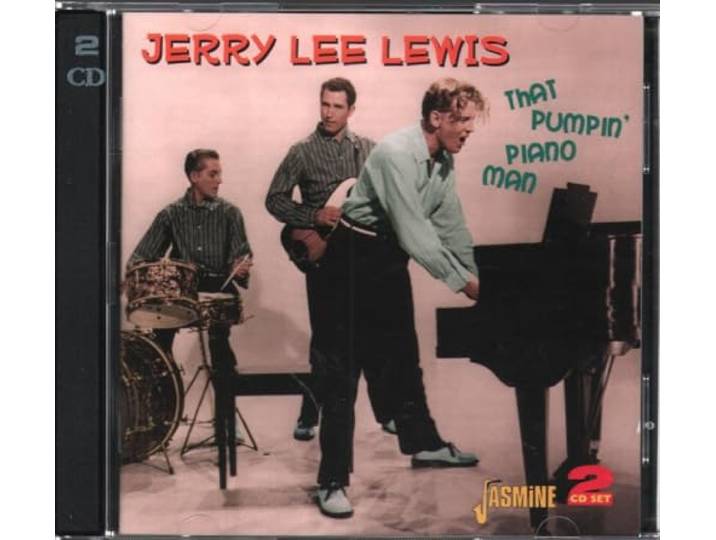 Jerry Lee Lewis - That Pumpin Piano Man