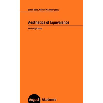 Aesthetics of Equivalence, Taschenbuch von , August Verlag, 978-3-7518-9019-9