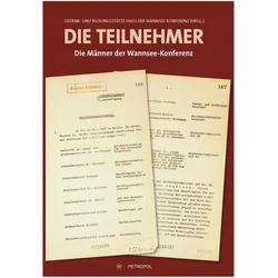 Die Teilnehmer, Fachbücher von Gedenk- und Bildungsstätte Haus der Wannsee-Konferenz