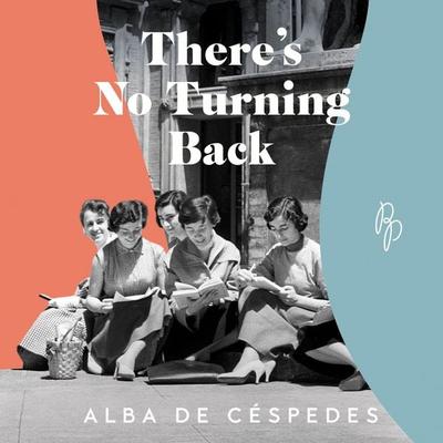 There's No Turning Back - Alba de Céspedes, Audio, 9781805334866