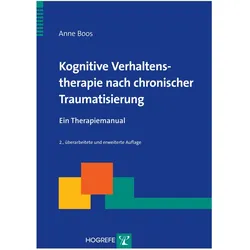 Kognitive Verhaltenstherapie nach chronischer Traumatisierung, Fachbücher von Anne Boos