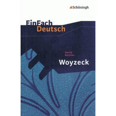 Woyzeck: Drama. EinFach Deutsch Textausgaben, Taschenbuch von Norbert Schläbitz, Schöningh Verlag in Westermann Bildungsmedien