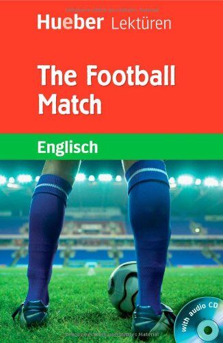 Pauline Francis - The Football Match: Lektüre mit Audio-CD: Stufe 1. 1. Lernjahr / 5. Klasse - Preis vom 10.10.2026 11:48:34 h