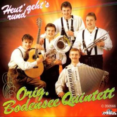 Heut' Geht's Rund - Original Bodensee Quintett, CD
