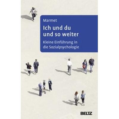 Ich und du und so weiter, Taschenbuch von Otto Marmet, Julius Beltz GmbH & Co. KG