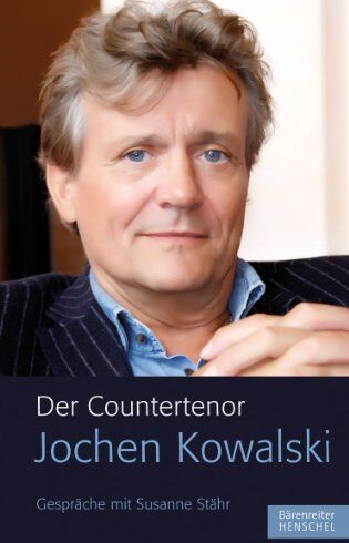 Jochen Kowalski - Der Countertenor Jochen Kowalski: Gespräche mit Susanne Stähr - Preis vom 30.09.2026 09:01:18 h