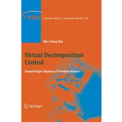 Virtual Decomposition Control, Fachbücher von Wen-Hong Zhu