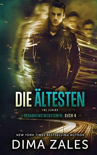 Dima Zales - Die Ältesten - The Elders (Gedankendimensionen, Band 4) - Preis vom 11.10.2026 15:43:13 h