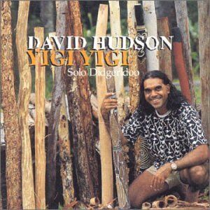 David Hudson - Yigi Yigi-Solo Didgeridoo ! - Preis vom 17.10.2026 19:25:27 h