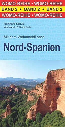 Reinhard Schulz - Mit dem Wohnmobil nach Nord-Spanien (Womo-Reihe) - Preis vom 13.10.2026 11:25:28 h