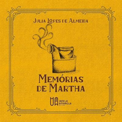 Memórias de Martha - Julia Lopes de Almeida, Audio, 9786585000383