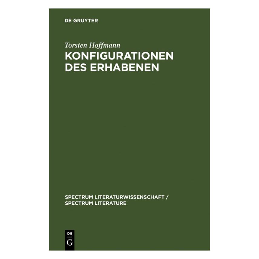 De Gruyter Konfigurationen des Erhabenen (Deutsch, Hardcover, Torsten Hoffmann) (7270770)