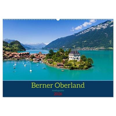 Berner Oberland - Ausflugsziele (Wandkalender 2026 DIN A2 quer), CALVENDO Monatskalender