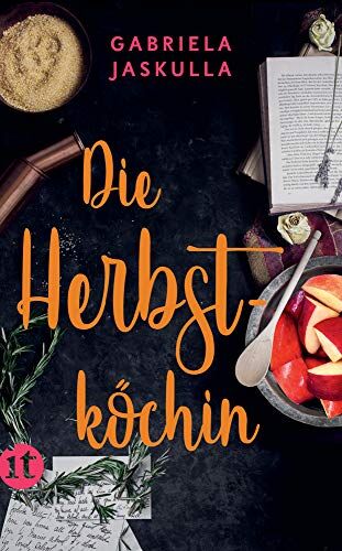 Gabriela Jaskulla - Die Herbstköchin: Roman (insel taschenbuch) - Preis vom 19.10.2026 19:33:35 h