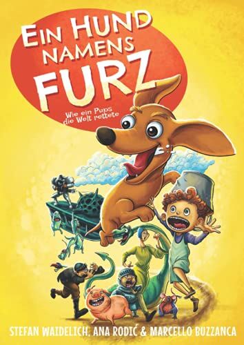 Stefan Waidelich - Ein Hund namens Furz: Wie ein Pups die Welt rettete. - Preis vom 13.10.2026 11:25:28 h