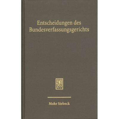 Entscheidungen des Bundesverfassungsgerichts (BVerfGE), Gebundene Ausgabe von , Mohr Siebeck, 978-3-16-158259-2