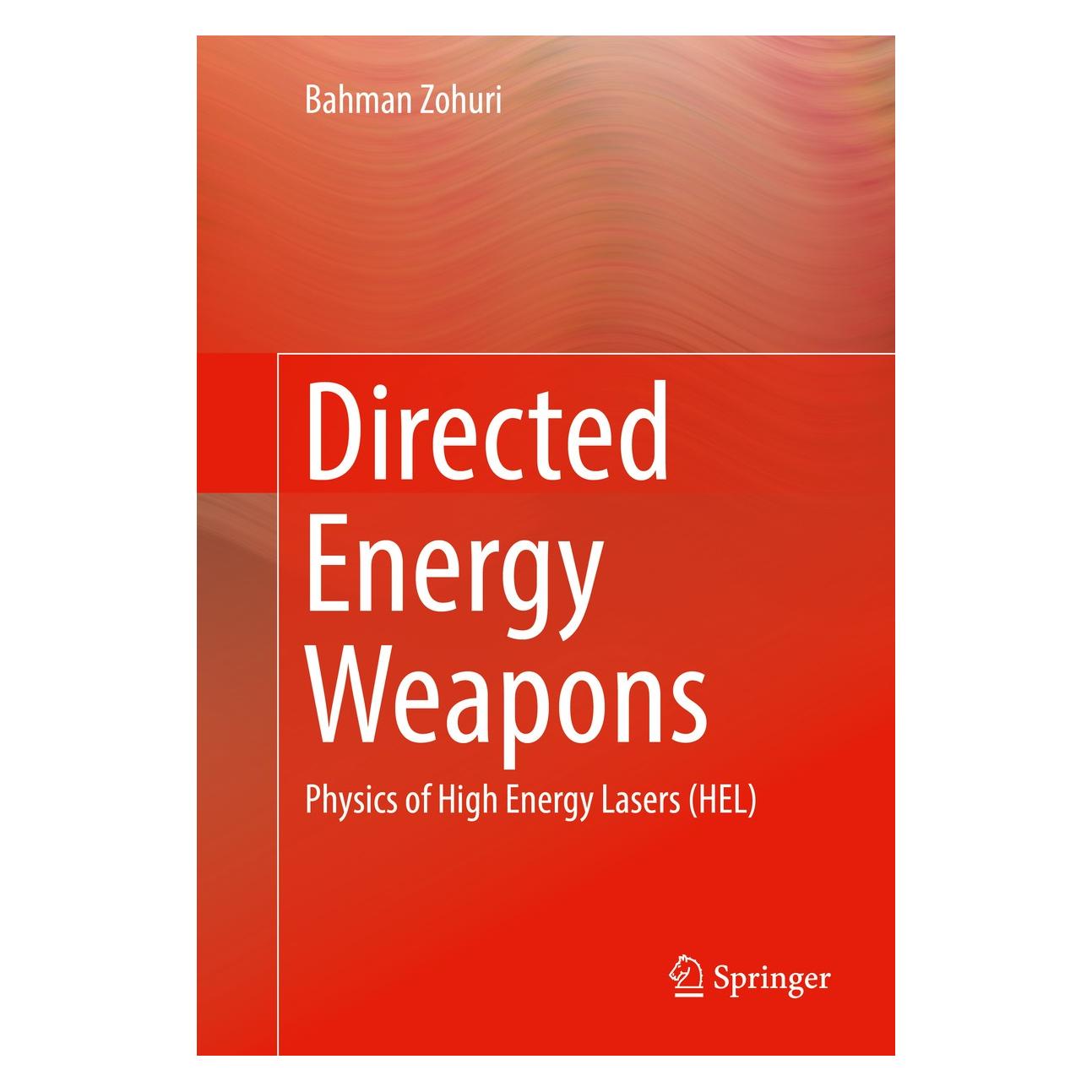Springer Directed Energy Weapons (Englisch, Hardcover, Bahman Zohuri) (9783319312880)