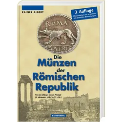 Die Münzen der Römischen Republik, Ratgeber von Rainer Albert