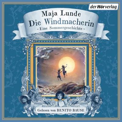 Die Windmacherin - Maja Lunde, Audio, 9783844552836