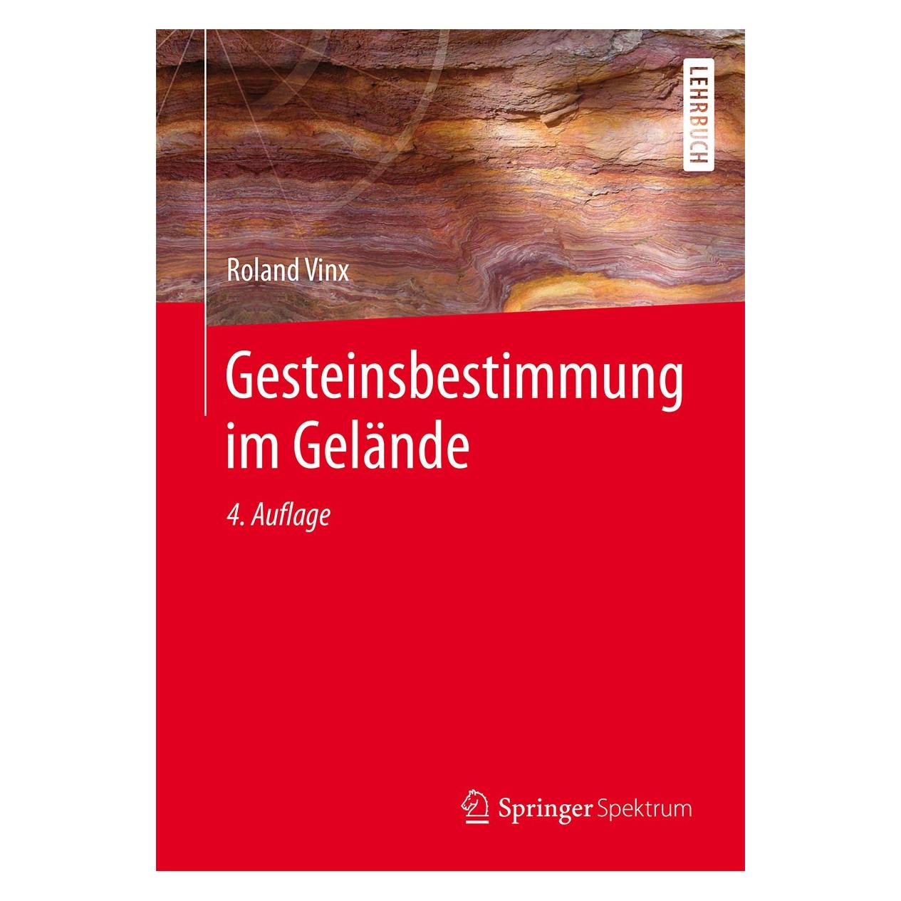 Springer Gesteinsbestimmung im Gelände (Deutsch, Hardcover, Roland Vinx) (9783642554179)