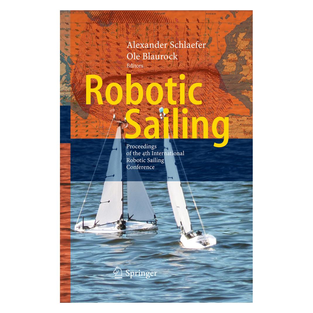 Springer Robotic Sailing (Englisch, Softcover, Alexander Schlaefer, Ole Blaurock) (55947080)
