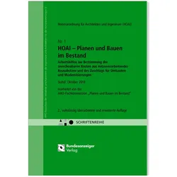 Planen und Bauen im Bestand. Arbeitshilfen zur Bestimmung der anrechenbaren Kosten aus mitzuver, Fachbücher von AHO Ausschuss der Verbände und Kammern der Ingenieure und Architekten für die Honorarordnung e.V.